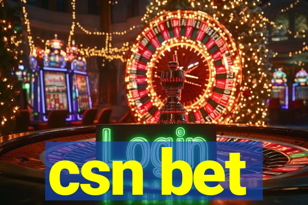 csn bet